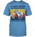 I Like Beer And Horse Racing And Maybe 3 People Men Tank Top V-Neck T-Shirt