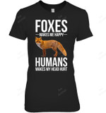 Foxes Makes Me Happy Humans Makes My Head Hurt Fox Women Tank Top V-Neck T-Shirt