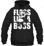 Floss Like A Boss Panda Sweatshirt Hoodie Long Sleeve