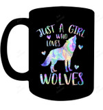 Just A Girl Who Loves Wolves Cute Wolf Lover Teen Girls Mug