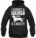 Kissed Weiner Dog I Liked It Funny Dachshund Sweatshirt Hoodie Long Sleeve