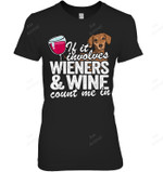 If It Involves Wieners & Wine Count Me In Doxie Dachshund Women Tank Top V-Neck T-Shirt