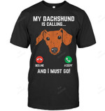 Dachshund Is Calling I Must Go Funny Weiner Dog Lover Men Tank Top V-Neck T-Shirt