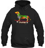 Funny Dachshund Lover Weiner Dog Lowrider Sweatshirt Hoodie Long Sleeve