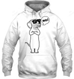 Dachshund Funny Stubborn Dog Sweatshirt Hoodie Long Sleeve