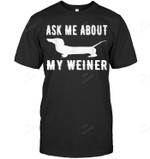 Ask Me About My Weiner Funny Doxie Men Tank Top V-Neck T-Shirt