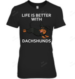 Life Is Better With Dachshunds Women Tank Top V-Neck T-Shirt