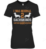 I Was Normal 2 Two Dog Vintage Dachshund Wiener Women Tank Top V-Neck T-Shirt