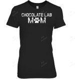 Chocolate Lab Mom Labrador Sweat Mom Dad Fun Paws Women Sweatshirt Hoodie Long Sleeve T-Shirt