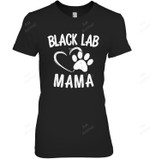 Fun Black Lab Mama Dog Owner Apparel Labrador Mom Women Sweatshirt Hoodie Long Sleeve T-Shirt