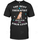 Labrador The Best Therapist Has Fur And Four Legs Sweatshirt Hoodie Long Sleeve Men Women T-Shirt