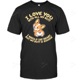 I Love You With All My Butt Funny Corgi Corgi Dog Sweatshirt Hoodie Long Sleeve Men Women T-Shirt