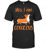 Corgi Yes I Am Corgeous Sweatshirt Hoodie Long Sleeve Men Women T-Shirt
