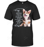 Corgi Dog Always Be By Your Side Sweatshirt Hoodie Long Sleeve Men Women T-Shirt