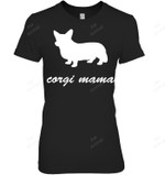 Corgi Mama Women Sweatshirt Hoodie Long Sleeve T-Shirt