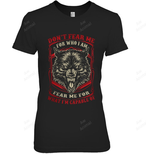 Don't Fear Me For Who I Am Women Tank Top V-Neck T-Shirt