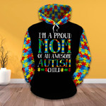I'M A Proud Mom Of An Awesome Autism Child Hoodie & Zip Up
