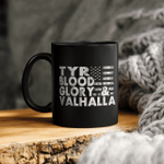 Tyr Blood Glory And Valhalla - Viking Mug