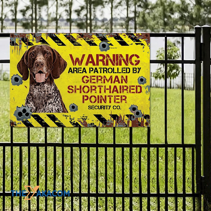 German Shorthaired Pointer Dog Lovers Warning Area Classic Horizontal Metal Signs