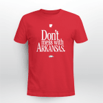 Don't Mess With Arkansas