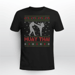 Muay Thai Martial Art Lover Xmas Ugly Christmas Muay Thai T-Shirt