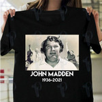 John Madden 1936-2021 Raiders Legend Tribute Unisex T-shirt