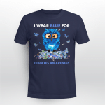 I wear blue for Diabetes awareness T shirt