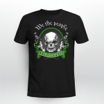 Patriot We the people are pissed off Skull Art T-Shirt TTH005