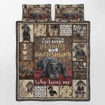 First Thing I See Every Morning Is A Dachshund Who Loves Me Quilt Bed Set 184