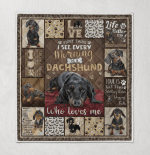 First Thing I See Every Morning Is A Dachshund Who Loves Me Quilt Blanket 184