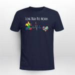 Autism - Love need no words T shirt