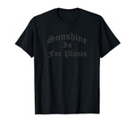 Sunshine Is For Plants T-Shirt Gothic Nu Goth Emo Tee Gifts