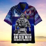 Never Underestimate An Old Man Who Defended Your Country Multiservice Hawaii MH080603