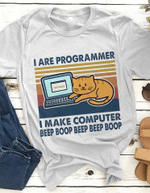 Cat Computer I are programmer I make computer beep boop beep beep boop T shirt hoodie sweater