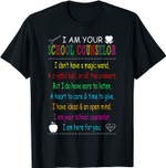 School Counselor Counseling Saying Gift Apparel T-Shirt