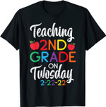 Teaching 2nd Grade On Twosday 2-22-22 February 22nd Teacher T-Shirt