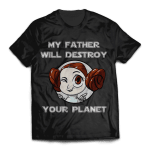 Dad Destroy Planet Unisex T-Shirt