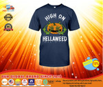 Pumpkin weed High on hellaweed shirt, hoodie