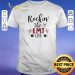 Nice Rockin the EMT Life shirt sweater