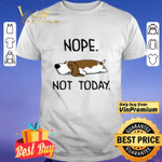 
	Basset Hound Nope Not Today shirt