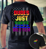 Dudes Just Taste Better LGBT American Flag Graphic Unisex T Shirt, Sweatshirt, Hoodie Size S - 5XL