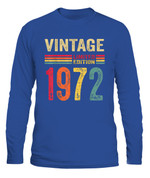 50 Year Old Gifts Vintage 1972 Limited Edition 50th Birthday T-Shirt - Unisex Long Sleeve