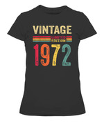 50 Year Old Gifts Vintage 1972 Limited Edition 50th Birthday T-Shirt - Women's Tee Shirt