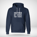 Mother By Choice For Choice Pro-Choice Women's Right T-Shirt