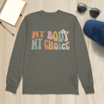 My Body My Choice Pro-Choice Feminist T-Shirt