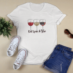 Red Wine & Blue 4th of July wine Red White Blue Wine Glasses Shirt