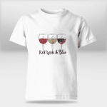 Red Wine & Blue 4th of July wine Red White Blue Wine Glasses Shirt