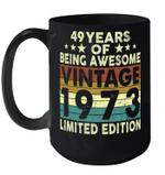 49 Years Of Being Awesome Vintage 1973 Limited Edition Mug 49th Birthday Gift Mug