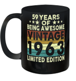 59 Years Of Being Awesome Vintage 1963 Limited Edition 59th Birthday Gift Mug