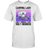 Camping Lady Like A Normal Lady Only Drunker Vintage Shirt Camper Graphic Tee
